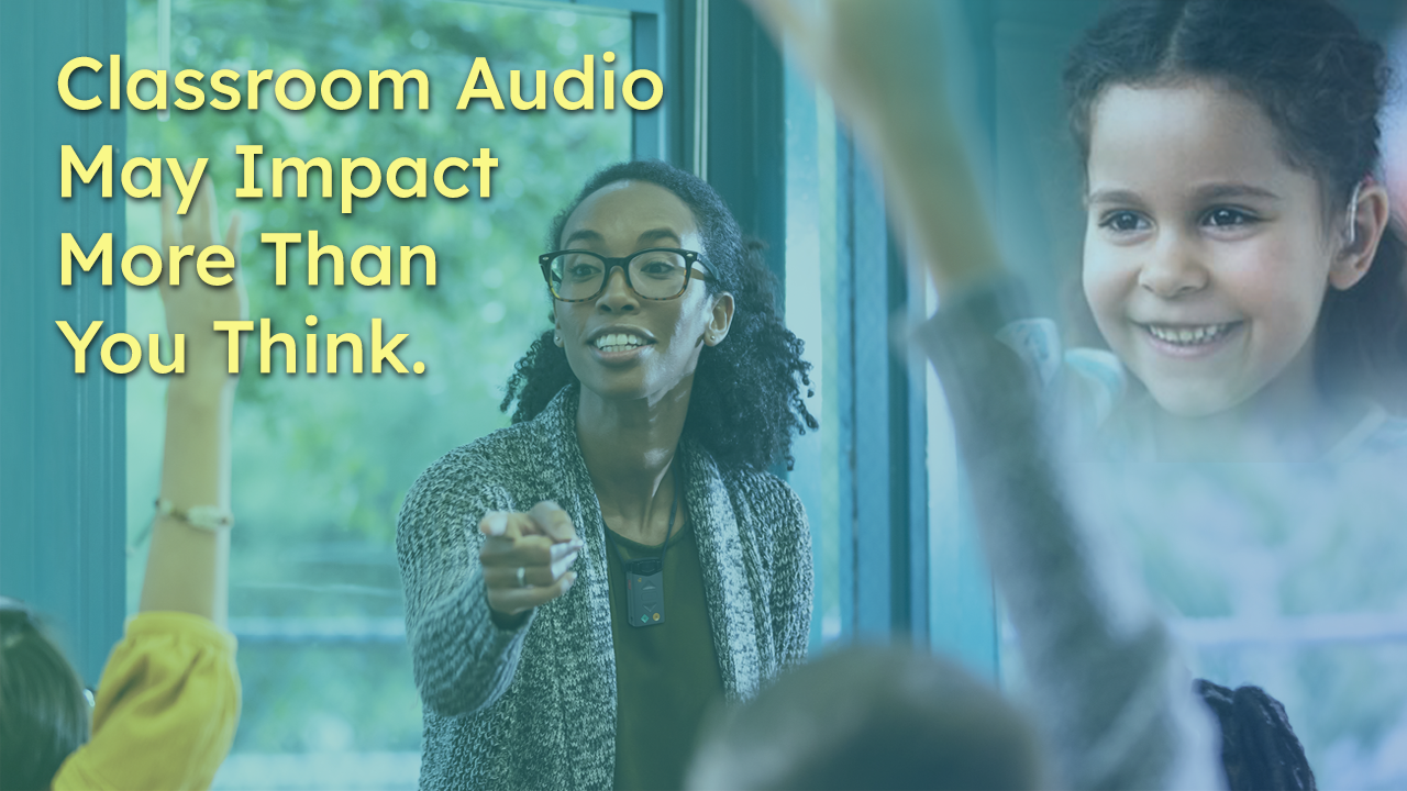 Classroom Audio May Impact More Than You Think thumbnail